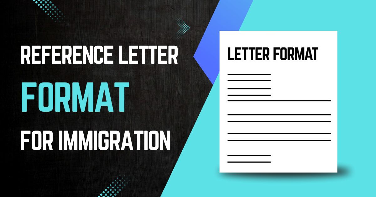 Home 14 Reference Letter Format for Immigration