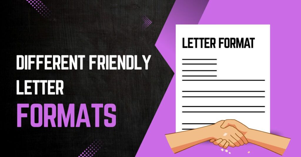 Friendly Letter Format