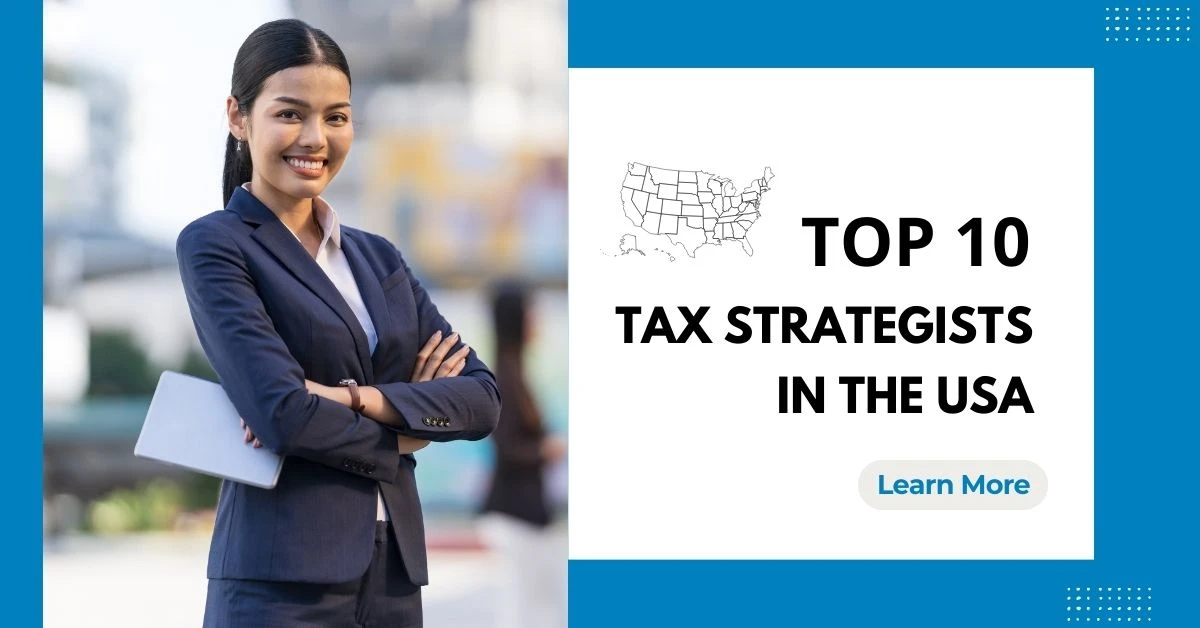 Home 15 | Law Act Top 10 Tax Strategists in the USA